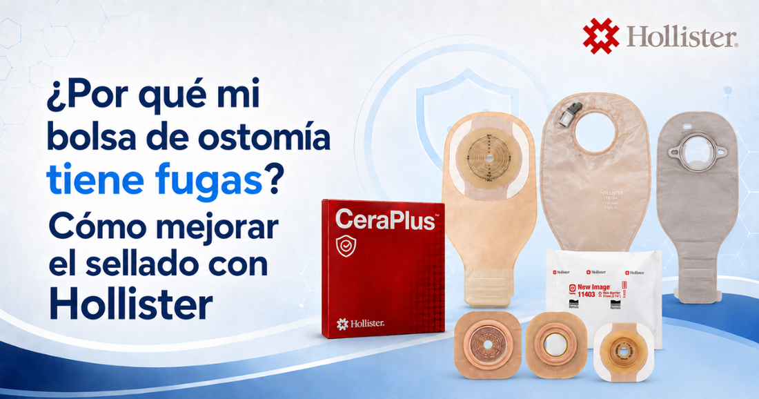 ¿Por qué mi bolsa de ostomía tiene fugas? Cómo mejorar el sellado con Hollister
